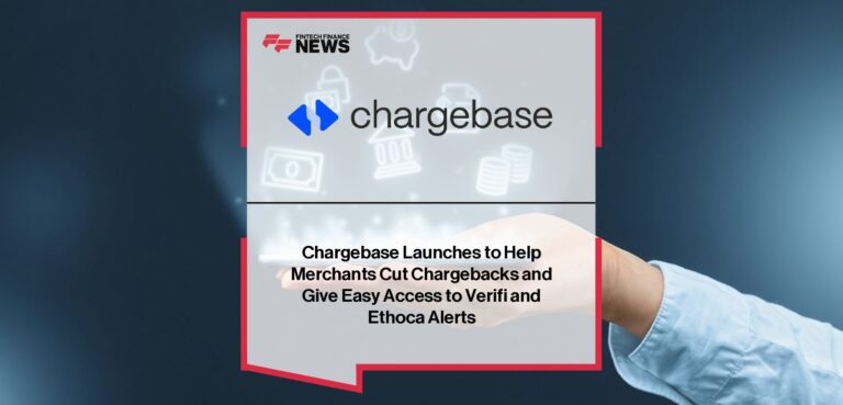 Chargebase Launches to Help Merchants Cut Chargebacks and Give Easy Access to Verifi and Ethoca Alerts