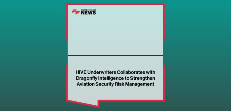 HIVE Underwriters Collaborates with Dragonfly Intelligence to Strengthen Aviation Security Risk Management