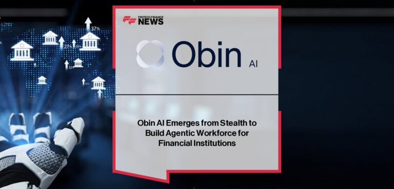 Obin AI Emerges from Stealth to Build Agentic Workforce for Financial Institutions