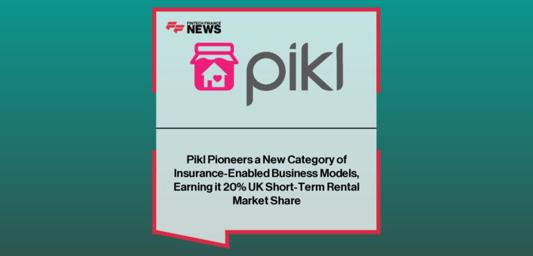 Pikl Pioneers a New Category of Insurance-Enabled Business Models, Earning it 20% UK Short-Term Rental Market Share