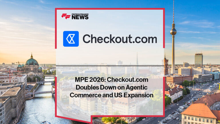 Checkout.com Doubles Down on Agentic Commerce and US Expansion