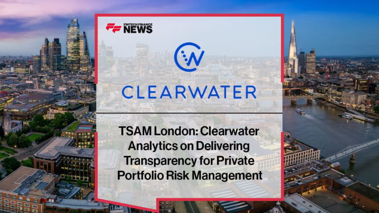 Clearwater Analytics on Delivering Transparency for Private Portfolio Risk Management