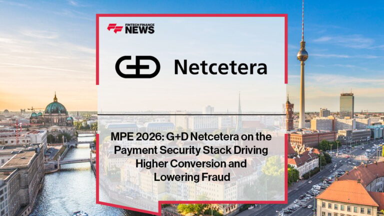 G+D Netcetera on the Payment Security Stack Driving Higher Conversion and Lowering Fraud