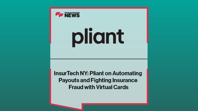 Pliant on Automating Payouts and Fighting Insurance Fraud with Virtual Cards