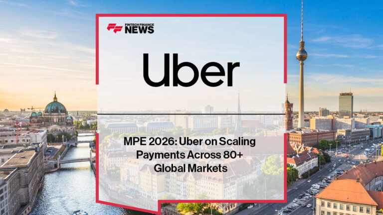 Uber on Scaling Payments Across 80+ Global Markets