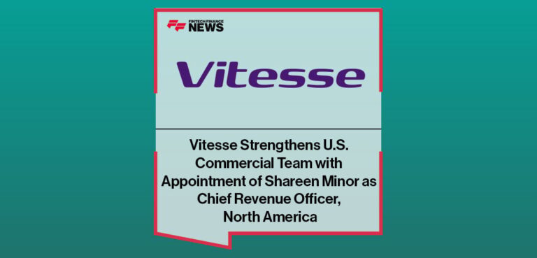 Vitesse Strengthens U.S. Commercial Team with Appointment of Shareen Minor as Chief Revenue Officer, North America