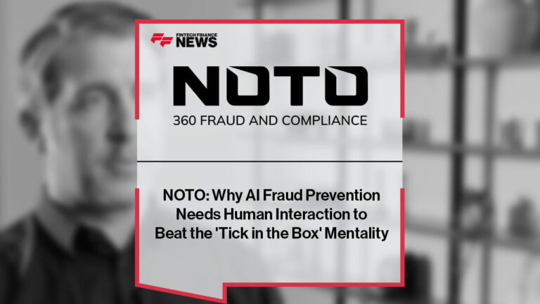 Why AI Fraud Prevention Needs Human Interaction to Beat the ‘Tick in the Box’ Mentality