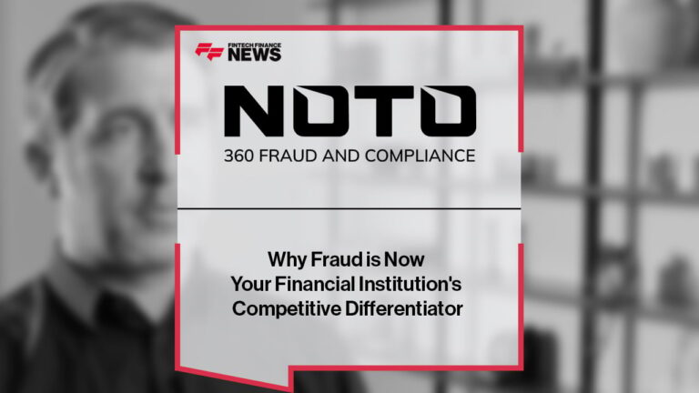 Why Fraud is Now Your Financial Institution’s Competitive Differentiator