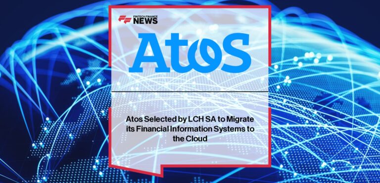 Atos Selected by LCH SA to Migrate its Financial Information Systems to the Cloud
