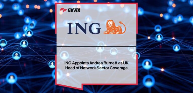 ING Appoints Andrea Burnett as UK Head of Network Sector Coverage