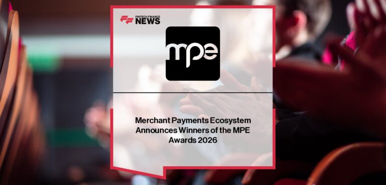 Merchant Payments Ecosystem Announces Winners of MPE Awards 2026