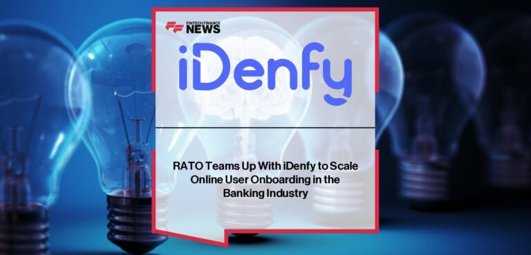 RATO Teams Up With iDenfy to Scale Online User Onboarding in the Banking Industry